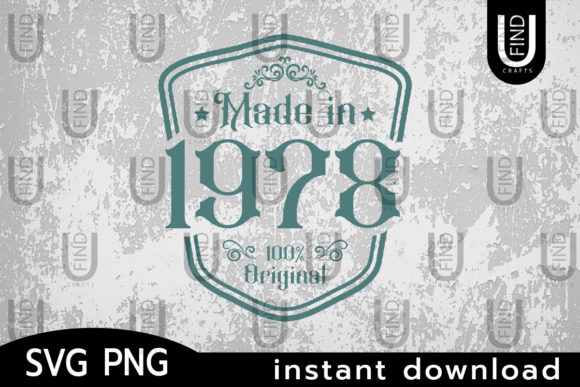 Made in 1978 Svg, Birthday Svg