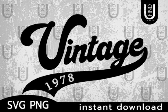 Vintage 1978 Svg Birthday Digital Downlo